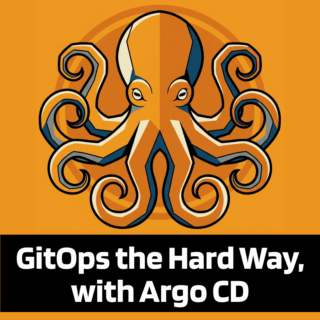 GitOps the Hard Way, with Argo CD - book cover
